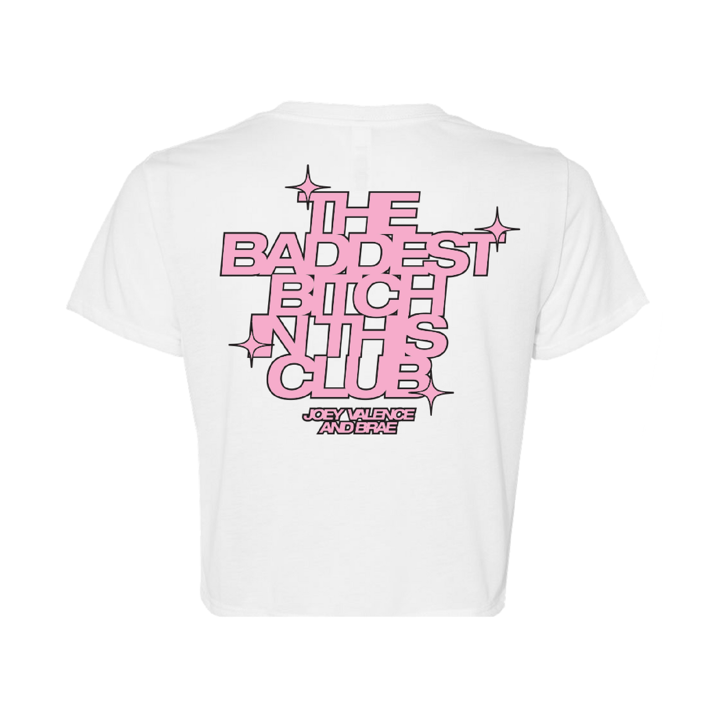 The Baddest Crop T-Shirt